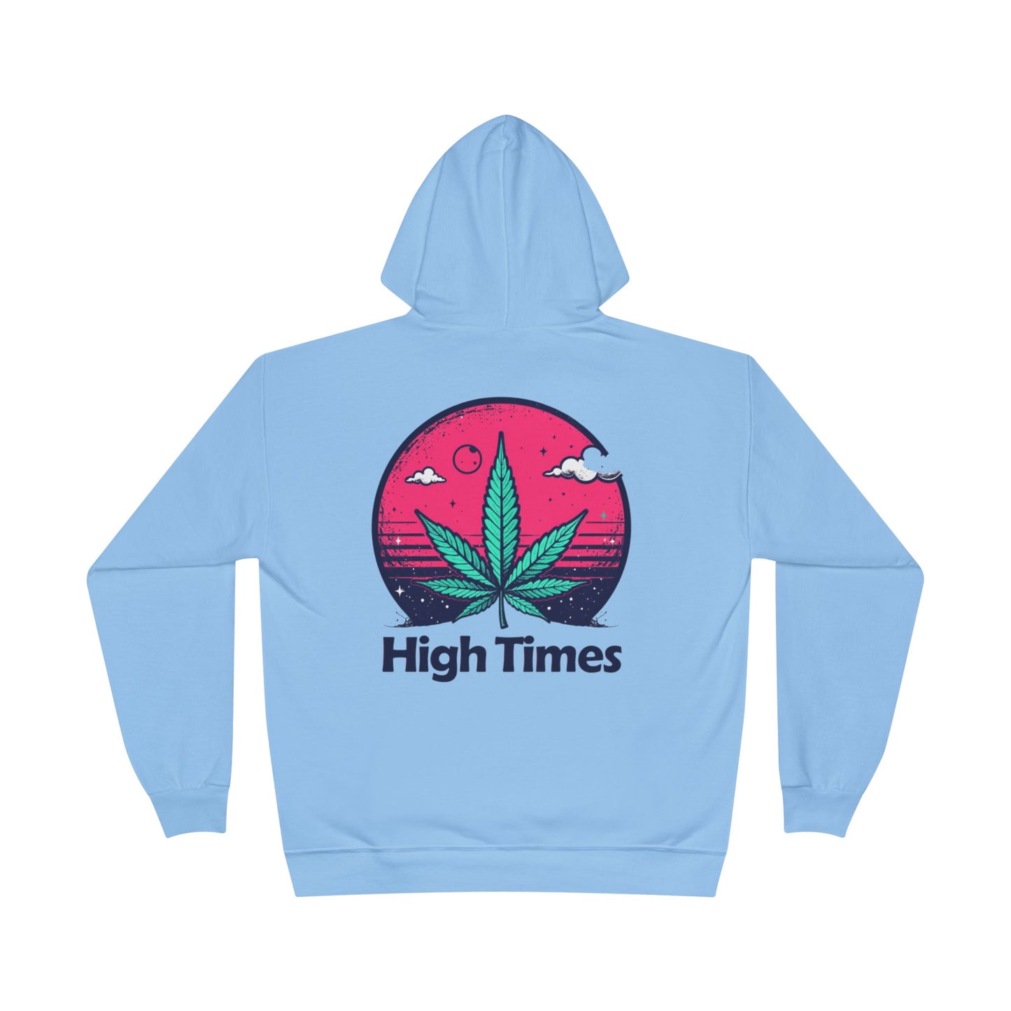 Eco-Friendly High Times Pullover Hoodie - Cannabis Vibes for Everyday Comfort