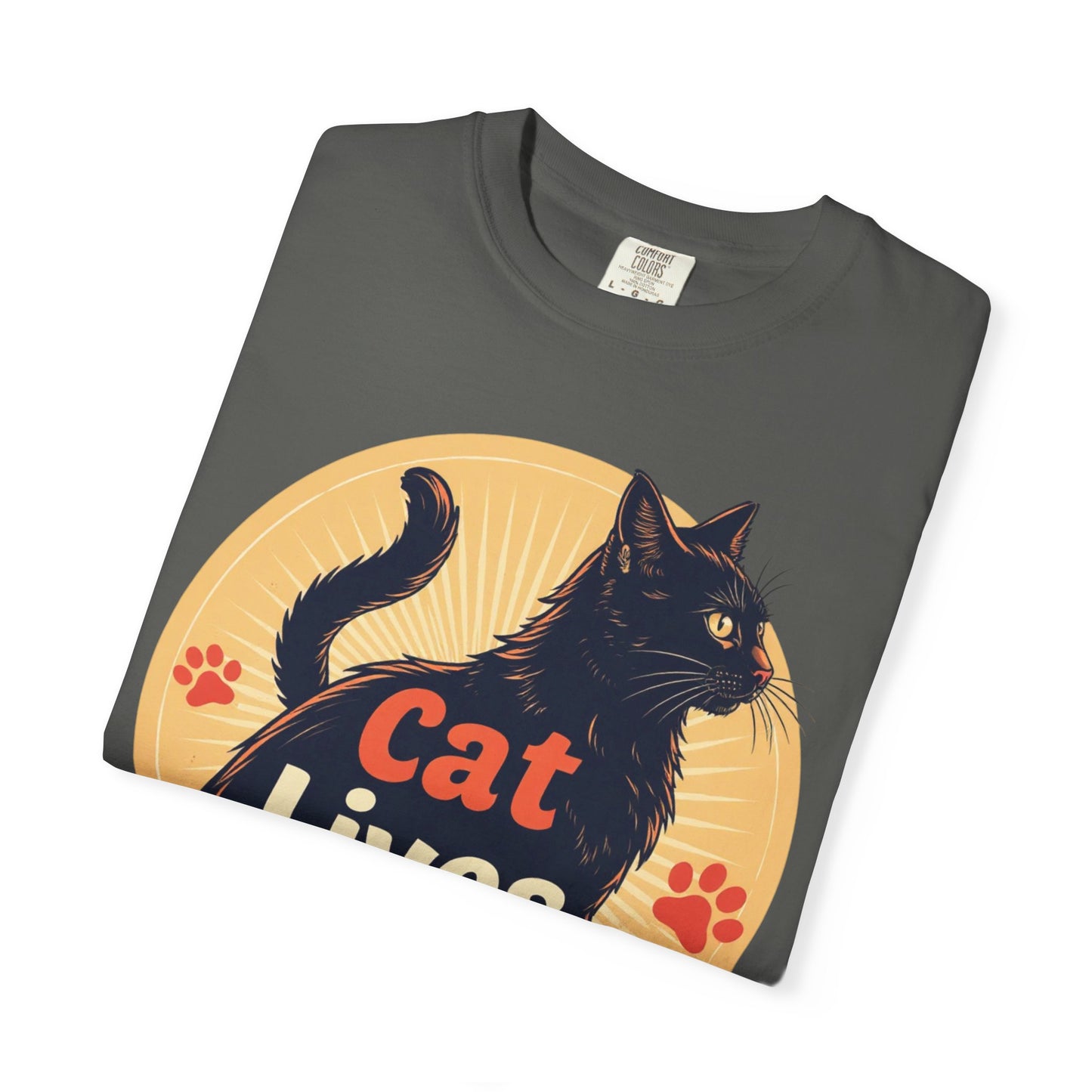 Cat Lives Matter T-Shirt - Unisex Garment-Dyed Tee for Cat Lovers